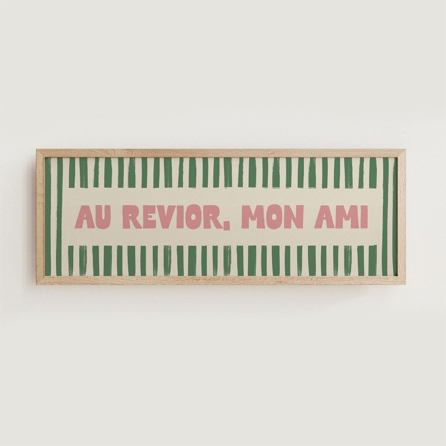 Au Revoir, Mon Ami Wide Hallway Print - Alfresco Prints