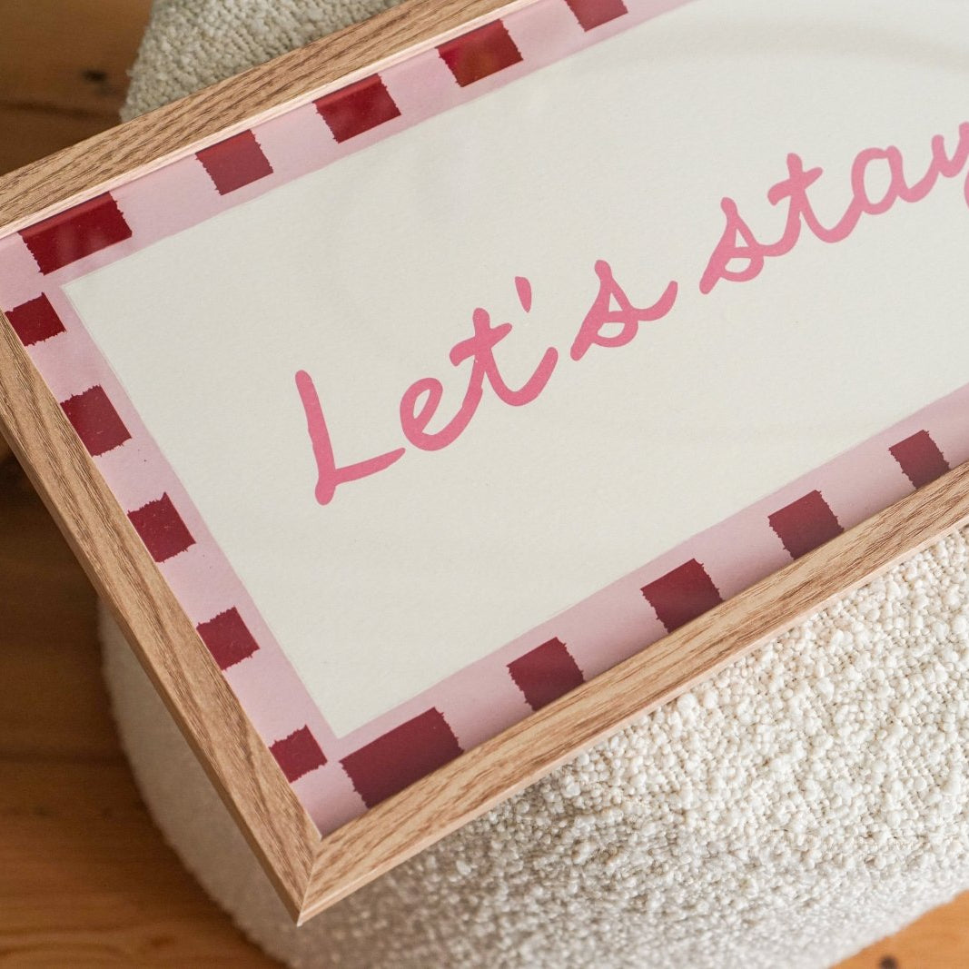 Let's Stay Home Wide Hallway Print Wall Art - Alfresco Prints