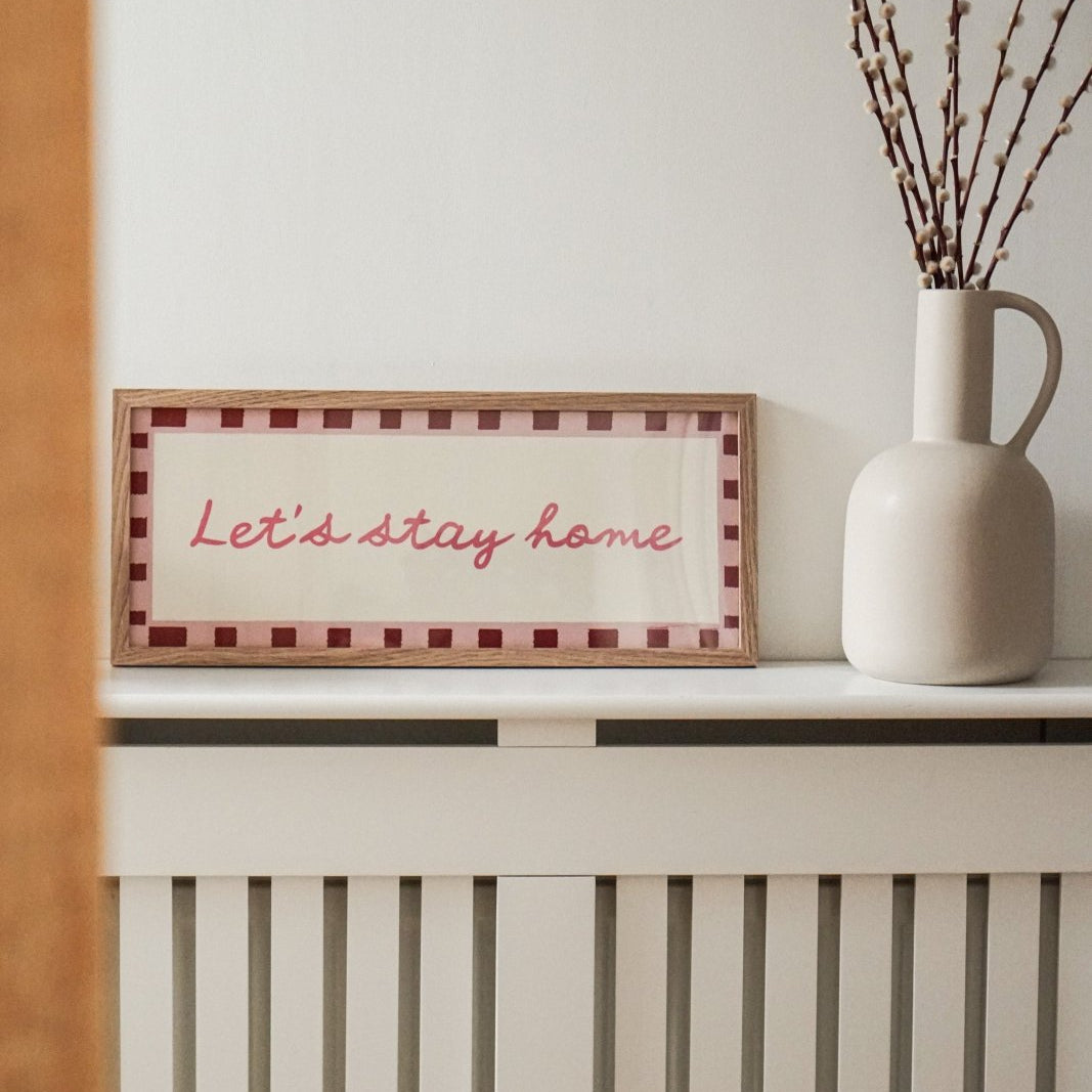 Let's Stay Home Wide Hallway Print Wall Art - Alfresco Prints