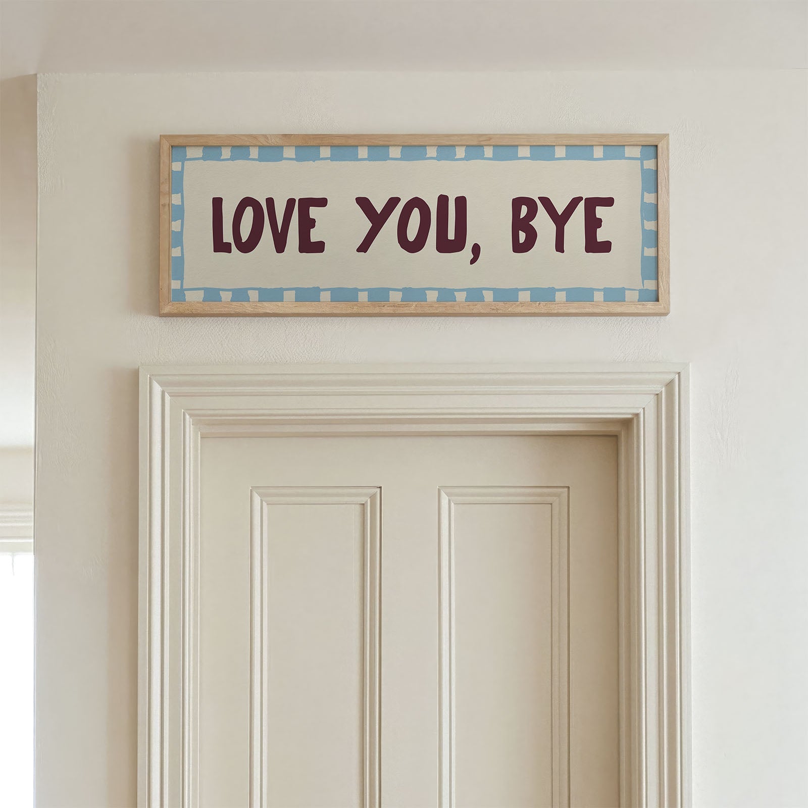 Love You, Bye Doorway Print - Alfresco Prints