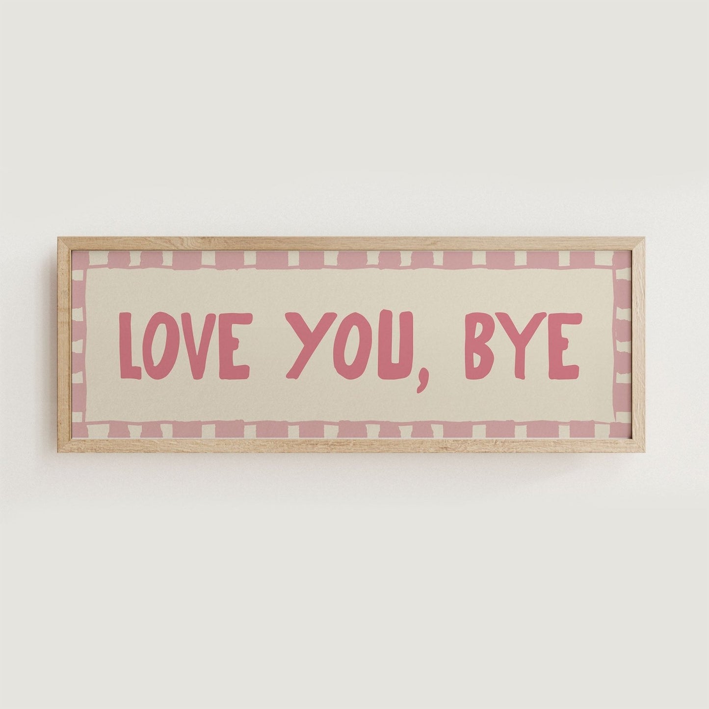 Love You, Bye Doorway Print - Alfresco Prints