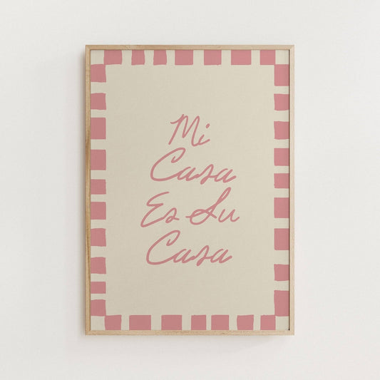 Mi Casa es Su Casa Print - Alfresco Prints