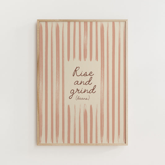 Rise and Grind beans coffee quote print with neutral brushstroke background