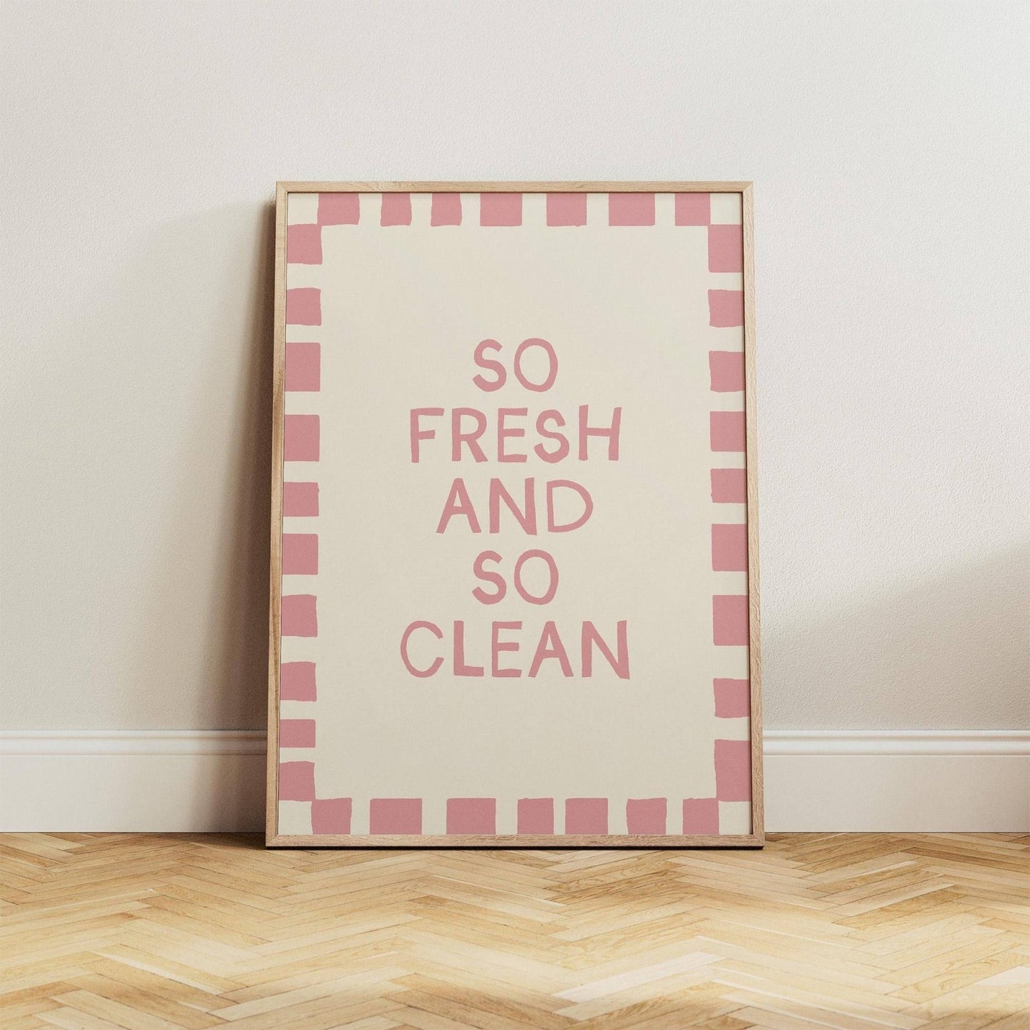 So Fresh and So Clean Bathroom Print - Alfresco Prints