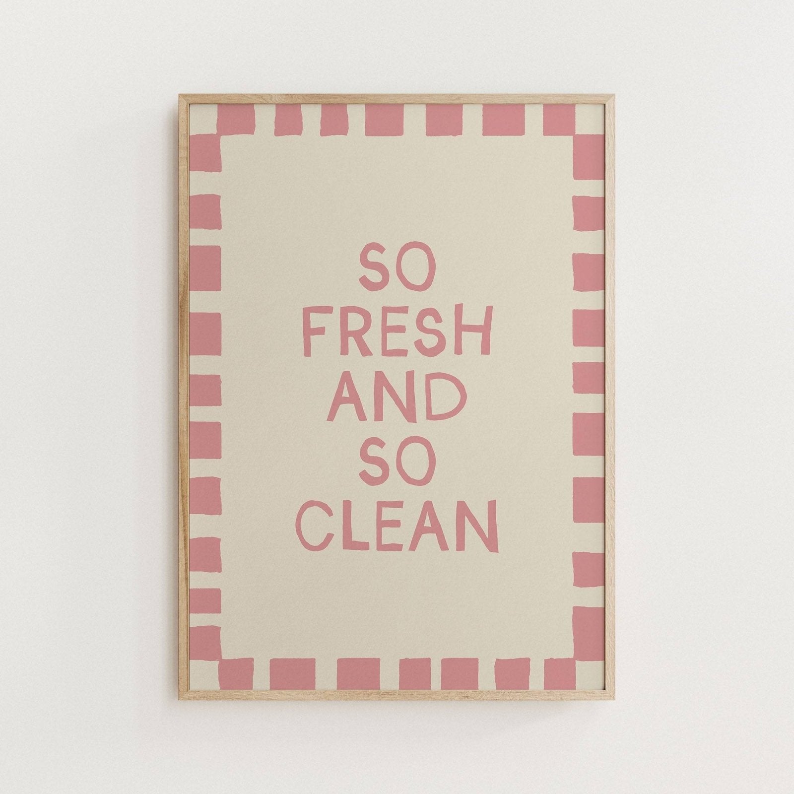 So Fresh and So Clean Bathroom Print - Alfresco Prints