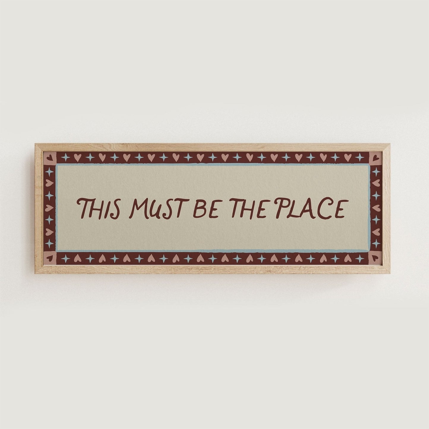 This Must Be The Place Wall Art - Alfresco Prints