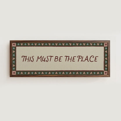 This Must Be The Place Wall Art - Alfresco Prints