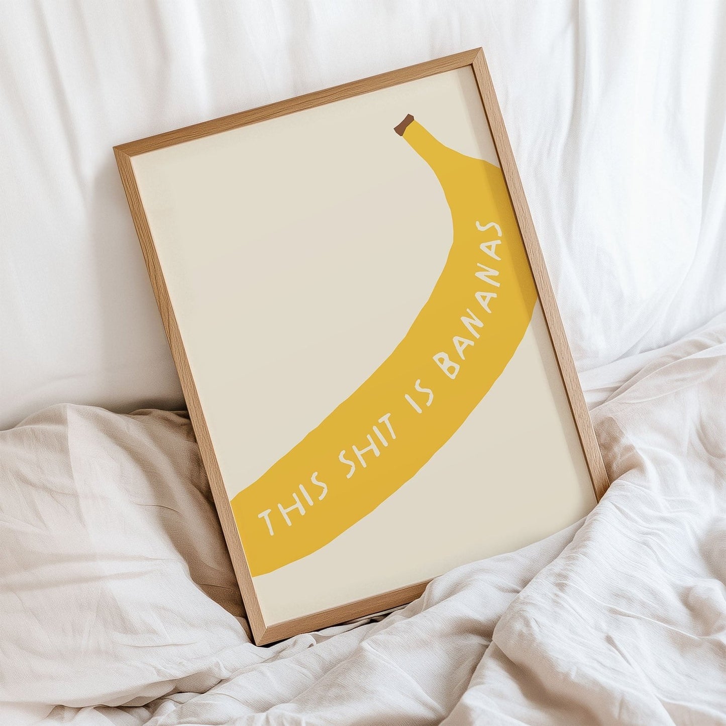 This Shit is Bananas Print - Alfresco Prints