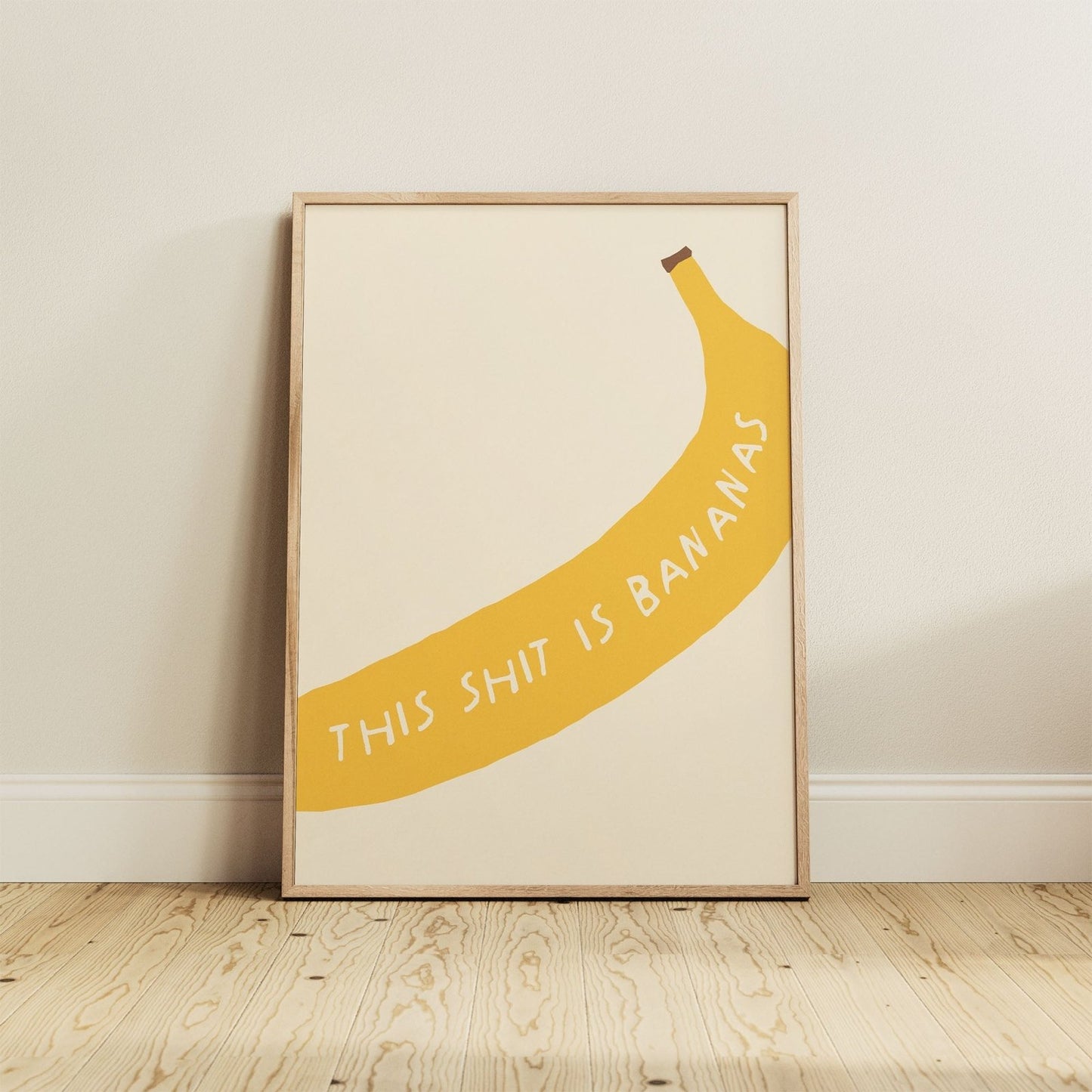 This Shit is Bananas Print - Alfresco Prints