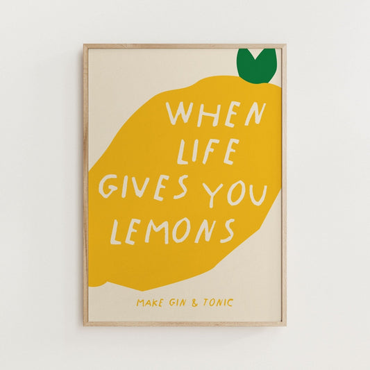 When Life Gives You Lemons Illustrated Print - Alfresco Prints