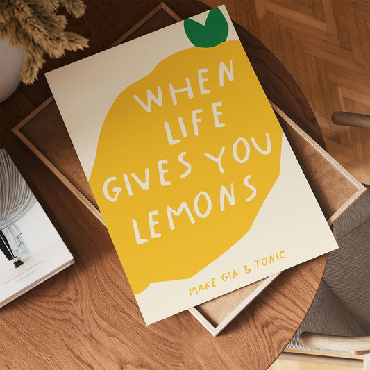 When Life Gives You Lemons Illustrated Print - Alfresco Prints