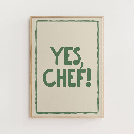 Yes Chef Print - Alfresco Prints